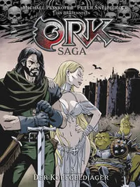 Peinkofer |  Ork-Saga 3: Der Kopfgeldjäger | Buch |  Sack Fachmedien