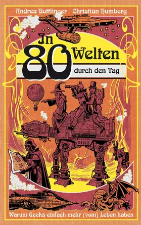 Humberg / Bottlinger |  In 80 Welten durch den Tag | eBook | Sack Fachmedien