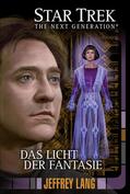 Lang |  Star Trek - The Next Generation 11: Das Licht der Fantasie | eBook | Sack Fachmedien