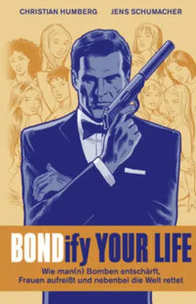 Humberg / Schumacher |  Bondify Your Life | Buch |  Sack Fachmedien