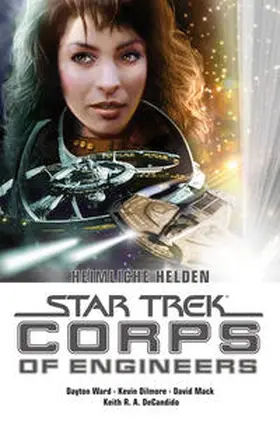 Ward / Dilmore / DeCandido |  Star Trek - Corps of Engineers Sammelband 2: Heimliche Helden | Buch |  Sack Fachmedien