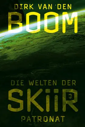 Van den Boom | Die Welten der Skiir 3 | Buch | 978-3-86425-872-5 | www.sack.de