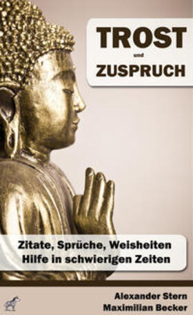 Stern / Becker | Trost und Zuspruch | Buch | 978-3-86427-054-3 | sack.de