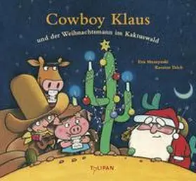 Muszynski / Teich |  Cowboy Klaus und der Weihnachtsmann im Kaktuswald | Buch |  Sack Fachmedien