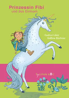 Likar |  Prinzessin Fibi und das Einhorn | Buch |  Sack Fachmedien