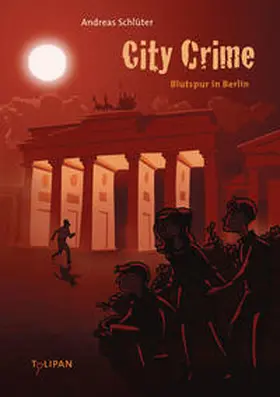 Schlüter |  City Crime 3 - Blutspur in Berlin | Buch |  Sack Fachmedien