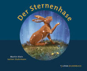 Klein | Der Sternenhase | Buch | 978-3-86429-275-0 | sack.de