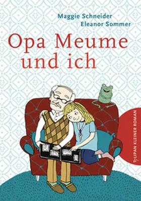 Schneider |  Opa Meume und ich | Buch |  Sack Fachmedien
