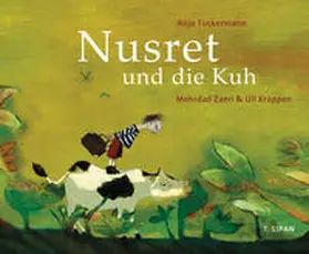Tuckermann |  Nusret und die Kuh | Buch |  Sack Fachmedien