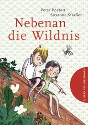 Postert |  Nebenan die Wildnis | Buch |  Sack Fachmedien