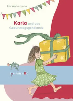 Wolfermann |  Karla und das Geburtstagsgeheimnis | Buch |  Sack Fachmedien