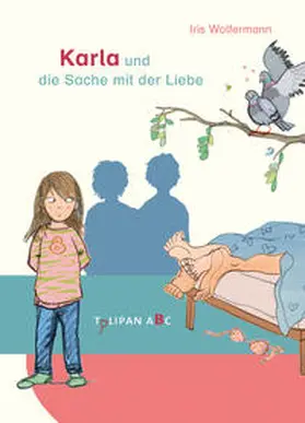 Wolfermann |  Karla und die Sache mit der Liebe | Buch |  Sack Fachmedien