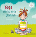 Eichhorn |  Yoga macht mich glücklich | Buch |  Sack Fachmedien