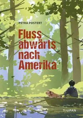 Postert |  Flussabwärts nach Amerika | Buch |  Sack Fachmedien