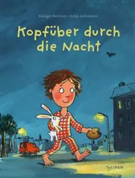 Bertram |  Kopfüber durch die Nacht | Buch |  Sack Fachmedien