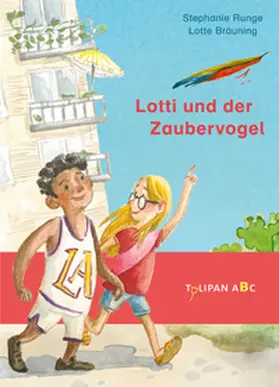 Runge |  Lotti und der Zaubervogel | Buch |  Sack Fachmedien