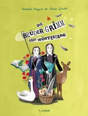 Wiggert |  Die Brüder Grimm auf Wörterfang | Buch |  Sack Fachmedien