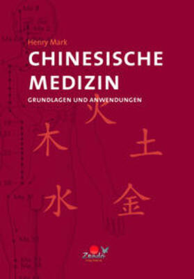 Mark, Dr. / Mark | Chinesische Medizin | Buch | 978-3-86431-013-3 | sack.de