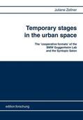 Zellner |  Temporary stages in the urban space | Buch |  Sack Fachmedien