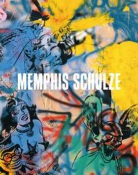 Schulze / Menne | Memphis Schulze | Buch | 978-3-86442-086-3 | sack.de