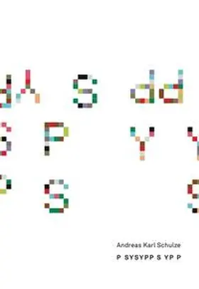 Kebeck |  Andreas Karl Schulze: P SYSYPP S YP P | Buch |  Sack Fachmedien
