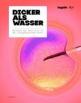 Deiss / Baur / Mercer |  Dicker als Wasser | Buch |  Sack Fachmedien