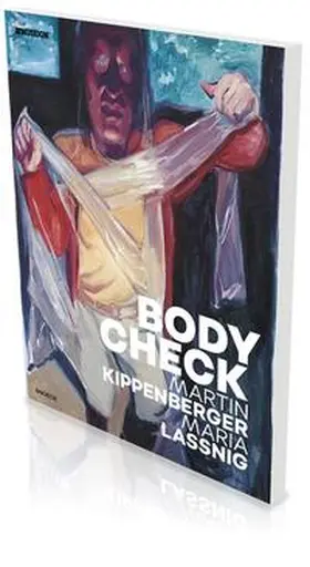Loers |  Bodycheck – Martin Kippenberger – Maria Lassnig | Buch |  Sack Fachmedien
