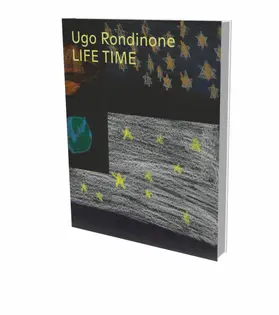 Ulrich |  Ugo Rondinone: Life Time | Buch |  Sack Fachmedien