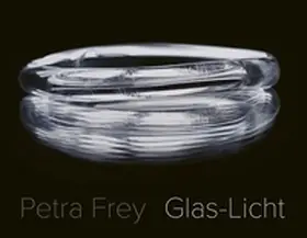 Wall |  Petra Frey: Glas-Licht | Buch |  Sack Fachmedien