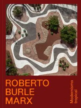 Eggelhöfer / Zimmer / Cavalcanti |  Roberto Burle Marx | Buch |  Sack Fachmedien