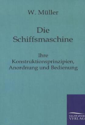 Müller |  Die Schiffsmaschine | Buch |  Sack Fachmedien