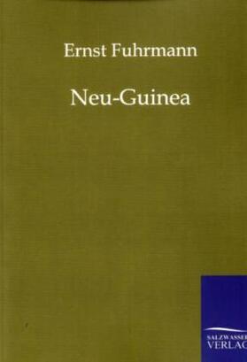 Fuhrmann |  Neu-Guinea | Buch |  Sack Fachmedien