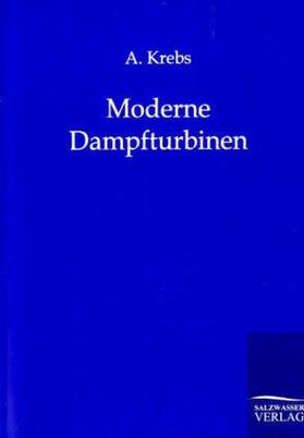 Krebs |  Moderne Dampfturbinen | Buch |  Sack Fachmedien