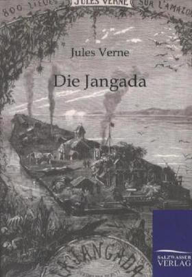 Verne | Die Jangada | Buch | 978-3-86444-138-7 | www.sack.de
