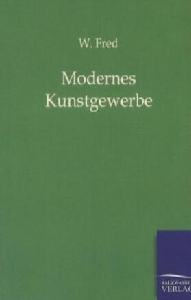 Fred |  Modernes Kunstgewerbe | Buch |  Sack Fachmedien