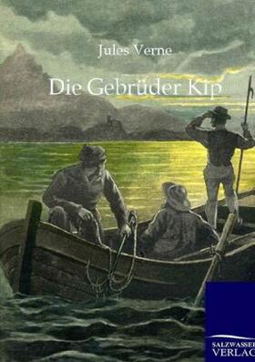 Verne | Die Gebrüder Kip | Buch | 978-3-86444-219-3 | www.sack.de