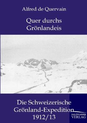 De Quervain |  Quer durchs Grönlandeis | Buch |  Sack Fachmedien