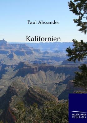 Alexander |  Kalifornien | Buch |  Sack Fachmedien