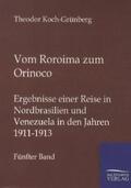 Koch-Grünberg |  Vom Roroima zum Orinoco | Buch |  Sack Fachmedien