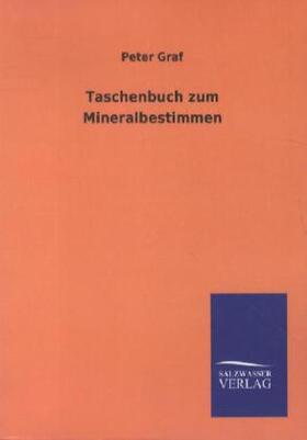 Graf |  Taschenbuch zum Mineralbestimmen | Buch |  Sack Fachmedien