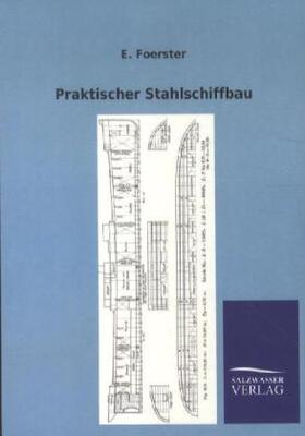 Foerster |  Praktischer Stahlschiffbau | Buch |  Sack Fachmedien