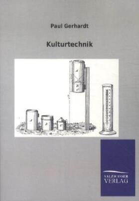 Gerhardt |  Kulturtechnik | Buch |  Sack Fachmedien