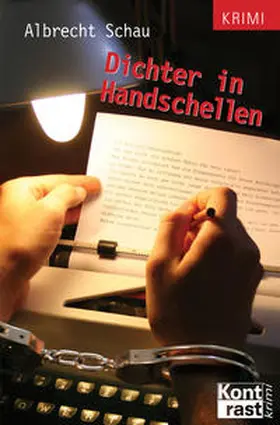 Schau |  Dichter in Handschellen | eBook | Sack Fachmedien