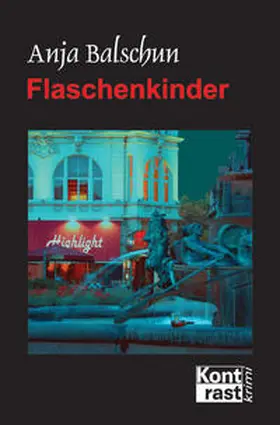 Balschun |  Flaschenkinder | eBook | Sack Fachmedien