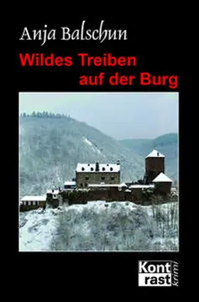 Balschun |  Wildes Treiben auf der Burg | eBook | Sack Fachmedien