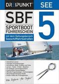 Schulze |  Schulze, M: SBF See 5 | Sonstiges |  Sack Fachmedien