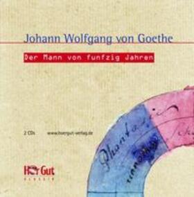 Goethe |  Der Mann von funfzig Jahren | Sonstiges |  Sack Fachmedien