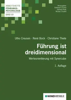 Creusen / Bock / Thiele |  Führung ist dreidimensional | Buch |  Sack Fachmedien