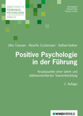 Creusen / Eschemann / Kellner |  Positive Psychologie in der Führung | Buch |  Sack Fachmedien