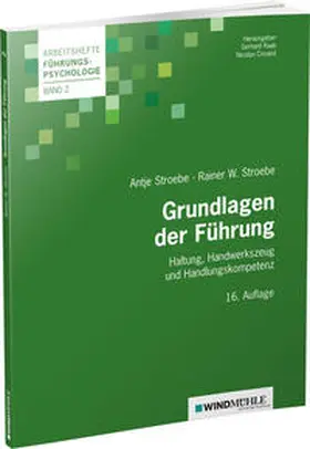 Stroebe / Crisand / Raab |  Grundlagen der Führung | Buch |  Sack Fachmedien